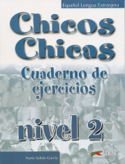 Španělský jazyk Chicos Chicas Pracovní sešit 2.díl