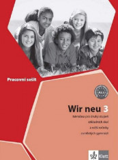 6.-9.ročník Německý jazyk Wir neu 3 (A2.2) Pracovní sešit