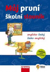 Můj první školní slovník anglicko-český / česko-anglický