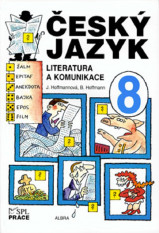 8.ročník Český jazyk Literatura a komunikace učebnice