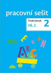 2.ročník Český jazyk Pracovní sešit díl 2.
