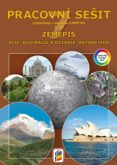 7.ročník Zeměpis Asie, Austrálie a Oceánie, Antarktida Pracovní sešit