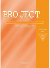 Anglický jazyk Project Sec. Edition 1 Teacher´s book Second Edition