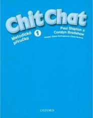 1.-5.ročník Anglický jazyk Chit Chat 1 Teacher´s book