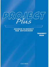 Anglický jazyk Project Plus Teacher´s book