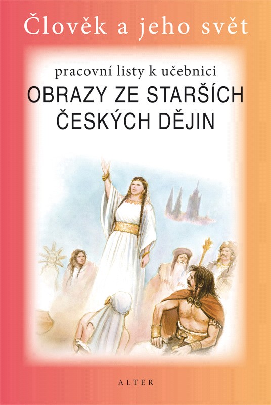 u-Vlastivěda 4-5.r.Alter Obrazy ze starších českých dějin PL
