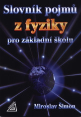 6.-9.ročník Fyzika Slovník pojmů z fyziky pro ZŠ