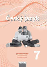 7.ročník Český jazyk Příručka učitele Nová generace