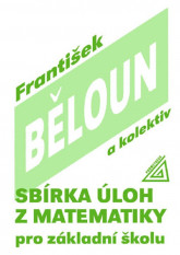 6.-9.ročník Matematika Sbírka úloh z matematiky pro základní školu Běloun