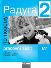 Ruský jazyk Raduga po-novomu 2 Pracovní sešit