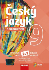 9.ročník Český jazyk s nadhledem 2v1 Pracovní sešit a online cvičení