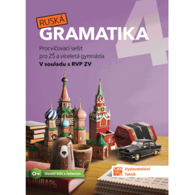 9.ročník Ruský jazyk Ruská gramatika 4 Procvičovací sešit
