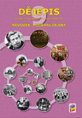 9.ročník Dějepis Novověk, Moderní dějiny