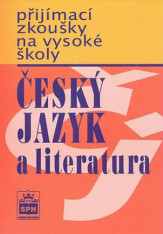 Český jazyk Přijímací zkoušky na VŠ český jazyk a literatura