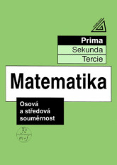 Matematika Osová a středová souměrnost Prima