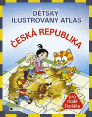 4.-5.ročník Vlastivěda Česká republika dětský ilustrovaný atlas
