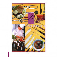 Kuchařské práce, technologie 1. díl