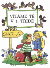 Vítáme Tě v 1.třídě