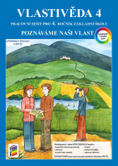 4.ročník Vlastivěda Poznáváme naši vlast Pracovní sešit