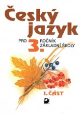 3.ročník Český jazyk I. část