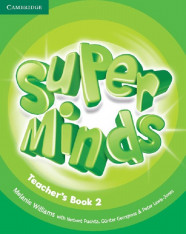 Anglický jazyk Super Minds 2 Teacher´s Book