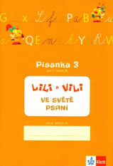 1.ročník Český jazyk Lili a Vili ve světě psaní Písanka 3