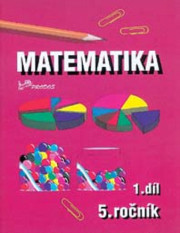 5.ročník Matematika 1.díl