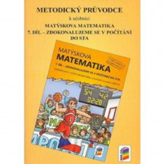 3.ročník Matematika Metodický průvodce Matýskova matematika 7.díl