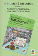 3.ročník Matematika Metodický průvodce Matýskova matematika 8.díl