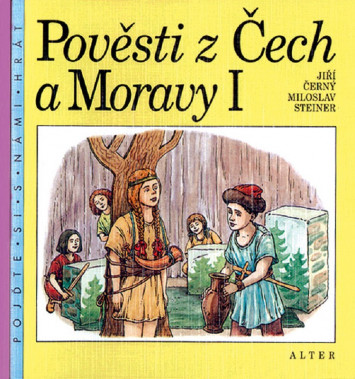4.ročník Český jazyk Pověsti z Čech a Moravy 1