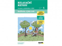 Pedagogika Kuliferda a jeho svět Relaxační metody pracovní sešit 5