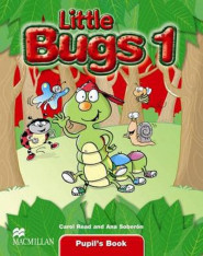 Anglický jazyk Little Bugs 1 Pupil´s Book