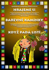 Barevné kamínky: téma č.3: Když padá listí