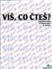 2.ročník Český jazyk Pracovní sešit Víš co čteš?