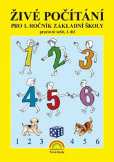 1.ročník Matematika Živé počítání Pracovní sešit 1.díl