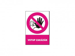 Tabulka Vstup zakázán A4