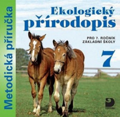 7.ročník Přírodopis Ekologický přírodopis Metodická příručka CD