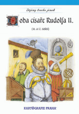 4.-5.ročník Vlastivěda 7 Doba císaře Rudolfa II. 16./17. století