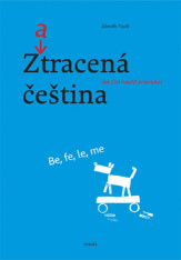 2.-5.ročník Český jazyk Zatracená čeština