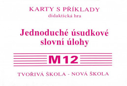 3.ročník Matematika Karty s příklady Jednoduché úsudkové úlohy M12