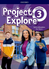 6.-9.ročník Anglický jazyk Project Explore 3 Student's book