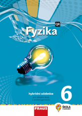 6.ročník Fyzika Hybridní učebnice Nová generace