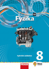 8.ročník Fyzika Hybridní učebnice Nová generace