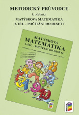 1.ročník Matematika Metodický průvodce Matýskova matematika 2.díl Počítání do deseti