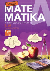 4.ročník Matematika Hravá matematika Pracovní sešit 2.díl