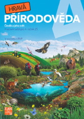 4.ročník Přírodověda Hravá přírodověda Pracovní sešit