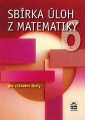 6.ročník Matematika Sbírka úloh z matematiky