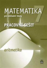 7.ročník Matematika Aritmetika Pracovní sešit