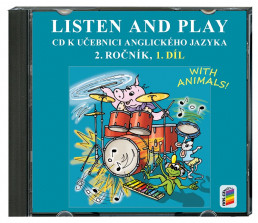 2.ročník Anglický jazyk Listen and play With Animals! 1.díl CD