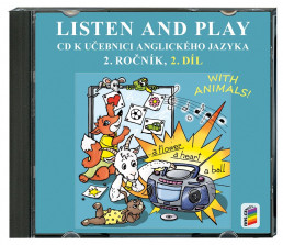 2.ročník Anglický jazyk Listen and play 2.díl With Animals! CD
